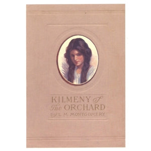 First Edition Kilmeny of the Orchard Postcard